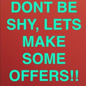 Dont be shy 🙂